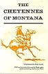 Cheyennes of Montana