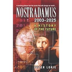 Nostradamus 2003-2025 : A History of the Future