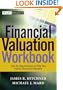 Financial Valuation Workbook: Step by Step Exercises and Tests to Help You Master Financial Valuation