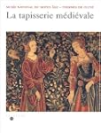 La tapisserie m�di�vale. Mus�e nation...