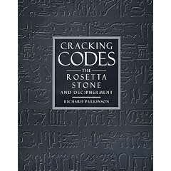 Cracking Codes: The Rosetta Stone and Decipherment