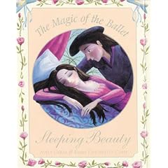The Magic of the Ballet: Sleeping Beauty