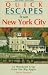 Quick Escapes from New York City: 31 Weekend Trips from the Big Apple (2nd ed)