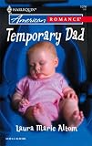 Temporary Dad (Harlequin American Romance Series)