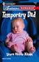 Temporary Dad (Harlequin American Romance)