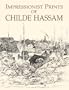 Impressionist Prints of Childe Hassam (Dover Fine Art, History of Art)