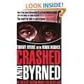 Crashed and Byrned: The Greatest Racing Driver You Never Saw