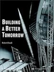 Building a Better Tomorrow: Architect...