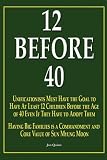 12 Before 40