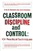 Classroom Discipline and...