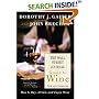 The Wall Street Journal Guide to Wine: New and Improved: How to Buy, Drink, and Enjoy Wine