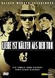 Liebe ist k�lter als der Tod