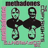 The Methadones/The Copyrights