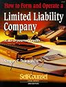 How to form and operate a limited liability company: A do-it-yourself guide