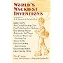 World's Wackiest Inventions