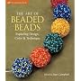 The Art of Beaded Beads: Exploring Design, Color & Technique