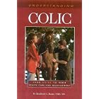 Understanding Equine Colic by  Bradford G. Bentz