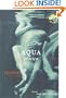 Aqua Erotica: 18 Stories for a Steamy Bath