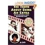 The Truth About Being an Extra: How to Become a Good Background Actor