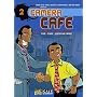 Cam�ra Caf�, Tome 2 : Ca va bien faire chier la direction