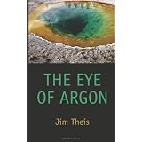The Eye of Argonpar Jim Theis