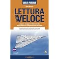 Lettura veloce: Impara a leggere velocemente migliorando la comprensione del testo (Apprendimento veloce e creativit�)