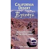 california desert byways 60 backcountry drives for the whole family