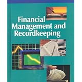 FinancialManagementandRecordkeeping,StudentEdition