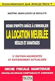Revue Maxima Laurent du Mesnil éditeur  / Moins d'impôts grâce l'immobilier, la location meublée : Règles et avantages