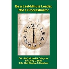 Be a Last-Minute Leader, Not a Procrastinator