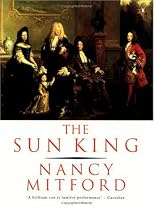 The Sun King: Louis XIV at Versailles