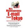 Mrs Moneypenny: E-mail from Tokyo
