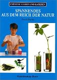Spannendes aus dem Reich der Natur - David Burnie
