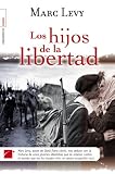 Hijos de La Libertad, Los