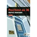 Psychose au 36