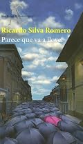 Parece Que Va a Llover/it Looks Like It's Going to Rain (Seix Barral Biblioteca Breve)