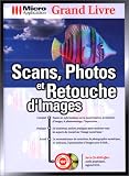 Scans, photos et retouche d’images