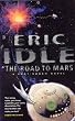 The Road to Mars (A Post-modem Novel)