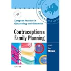 Contraception and Family Planning : European Practice in Gynaecology and Obstetrics Series by Ian Milsom