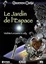 Jardin de l'Espace (le)