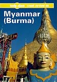 Myanmar (Burma): A Travel Survival Kit (Lonely Planet Travel Survival Kit)