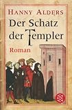 Der Schatz der Templer - Hanny Alders, Konrad Dietzfelbinger