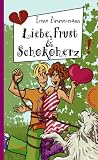 Liebe, Frust & Schokoherz - Irene Zimmermann