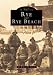 Rye & Rye Beach, NH (Images of America (Arcadia Publishing))