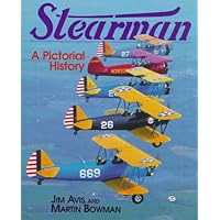 Stearman: A Pictorial History