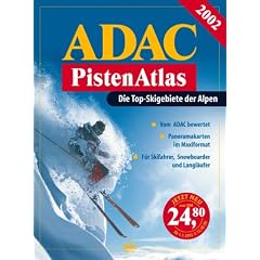 ADAC Pistenatlas 2002. Die Top- Skigebiete der Alpen