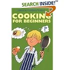 Cooking for Beginners (Cooking School) (Cooking School Series) by  Roz Denny and Fiona Watt
