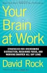 Your Brain At Work: Strategies for Ov...