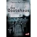 Das Bootshaus