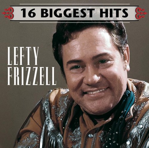 Lefty Frizzell - Country & Western Hit Parade: Dim Lights, Thick Smoke & Hillbilly Music 1964 - Zortam Music